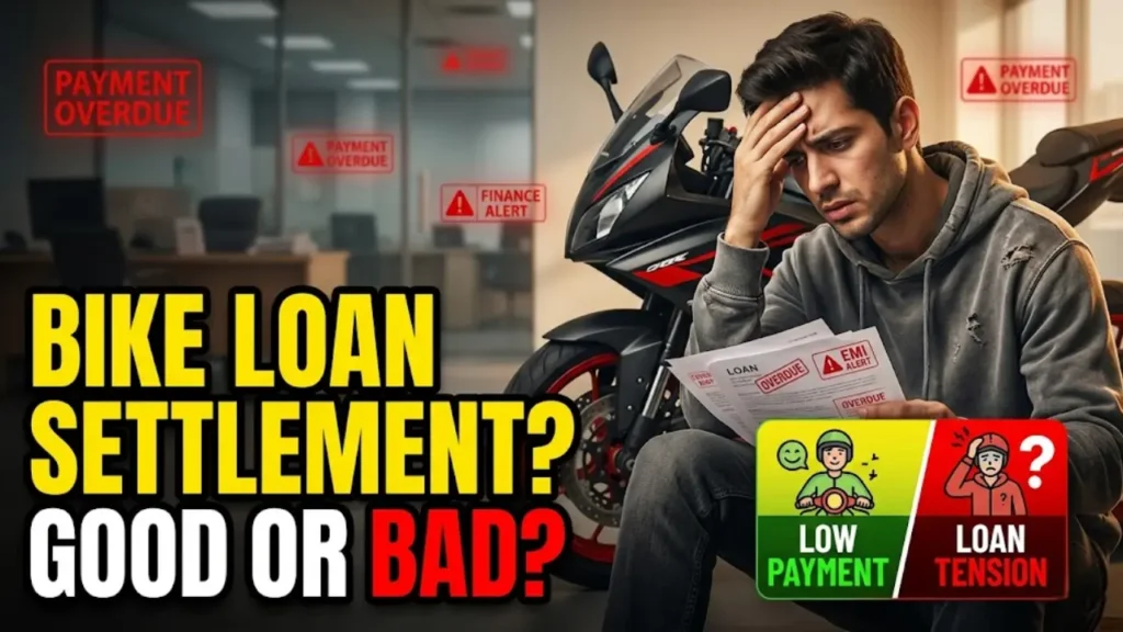 बाइक लोन सेटलमेंट क्या होता है?